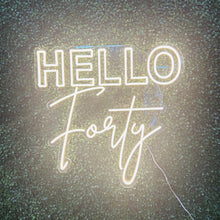 Load image into Gallery viewer, Hello Forty Neon Sign Rental
